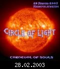 28.02.2003, Köln in der EssigFabrik, Circle of Light